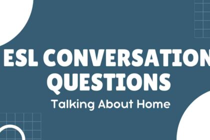 ESL Conversation Questions
