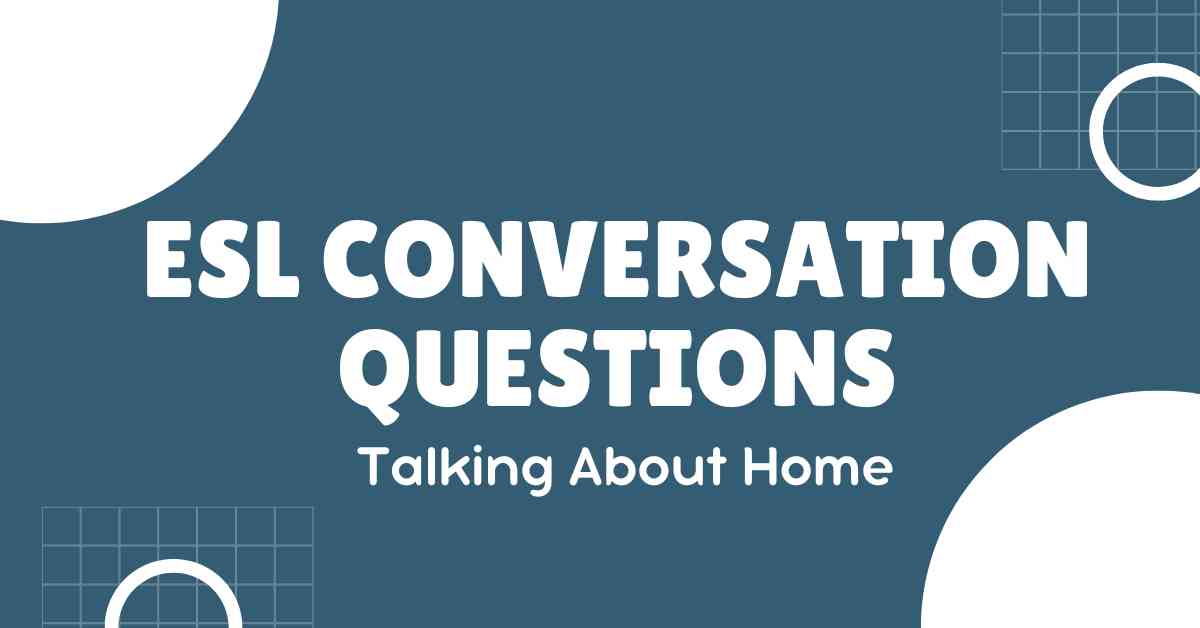 ESL Conversation Questions