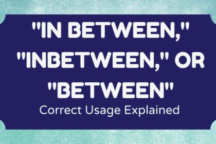 In Between In between or Between