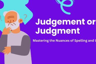 Judgement or Judgment