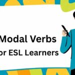 Modal verbs for esl learners