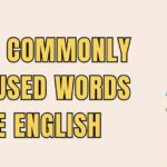 Most Commonly Confused Words in the English