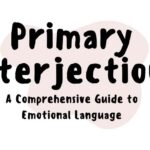 Primary Interjections