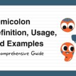 Semicolon Definition Usage and Examples