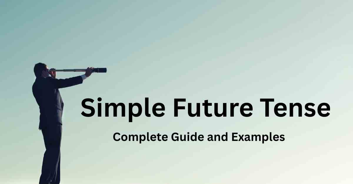 Simple Future Tense