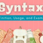 Syntax Definition Usage and Examples