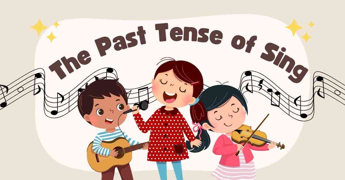 The Past Tense of Sing