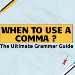 When to Use a Comma