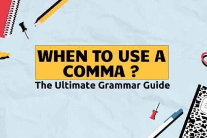 When to Use a Comma