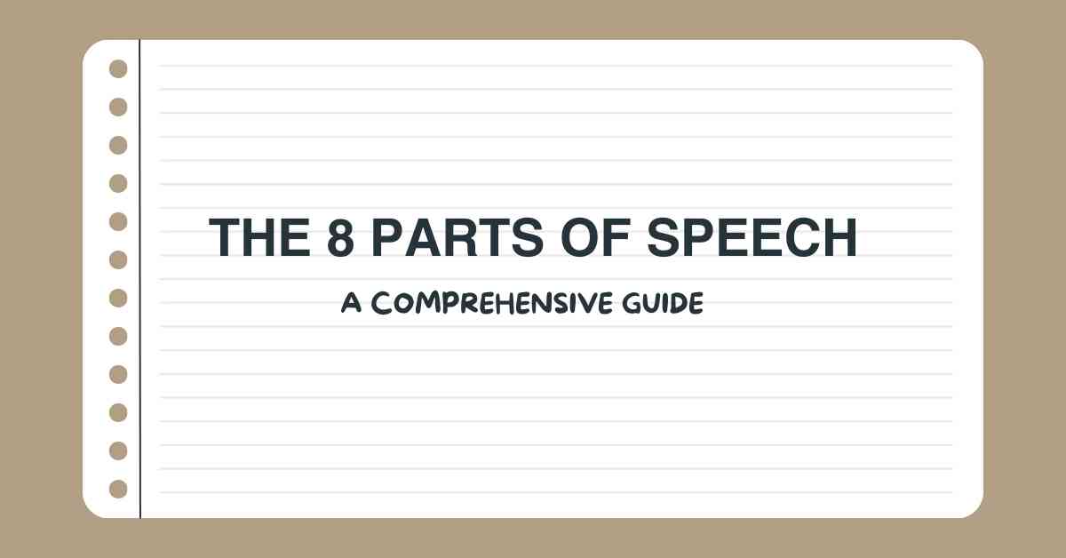 the 8 Parts of Speech