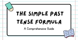 the Simple Past Tense Formula