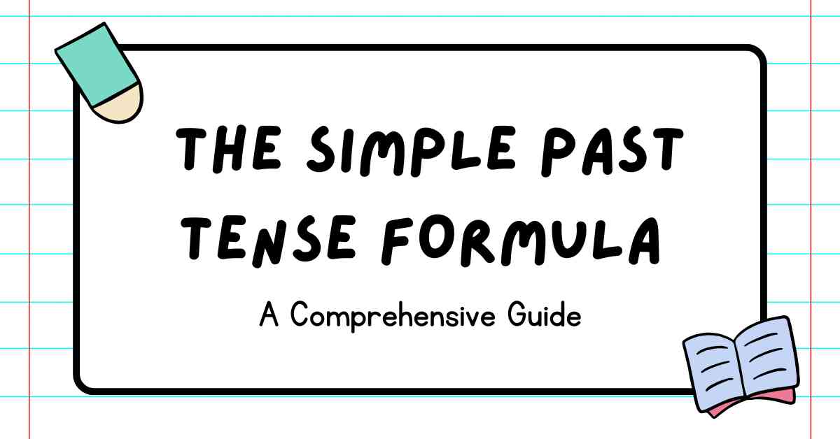 the Simple Past Tense Formula