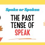 the-past-tense-of-speak