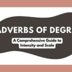 Adverbs of Degree