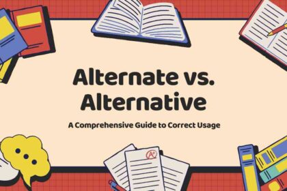 Alternate vs Alternative