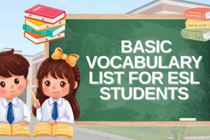 Basic Vocabulary List for ESL Students