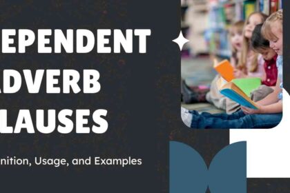 Dependent Adverb Clauses