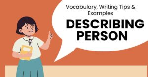 Describing person