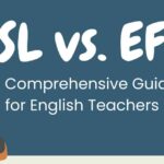 ESL vs. EFL