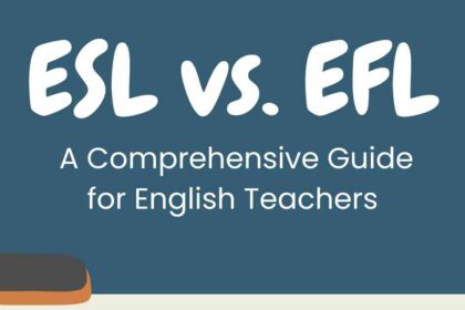 ESL vs. EFL