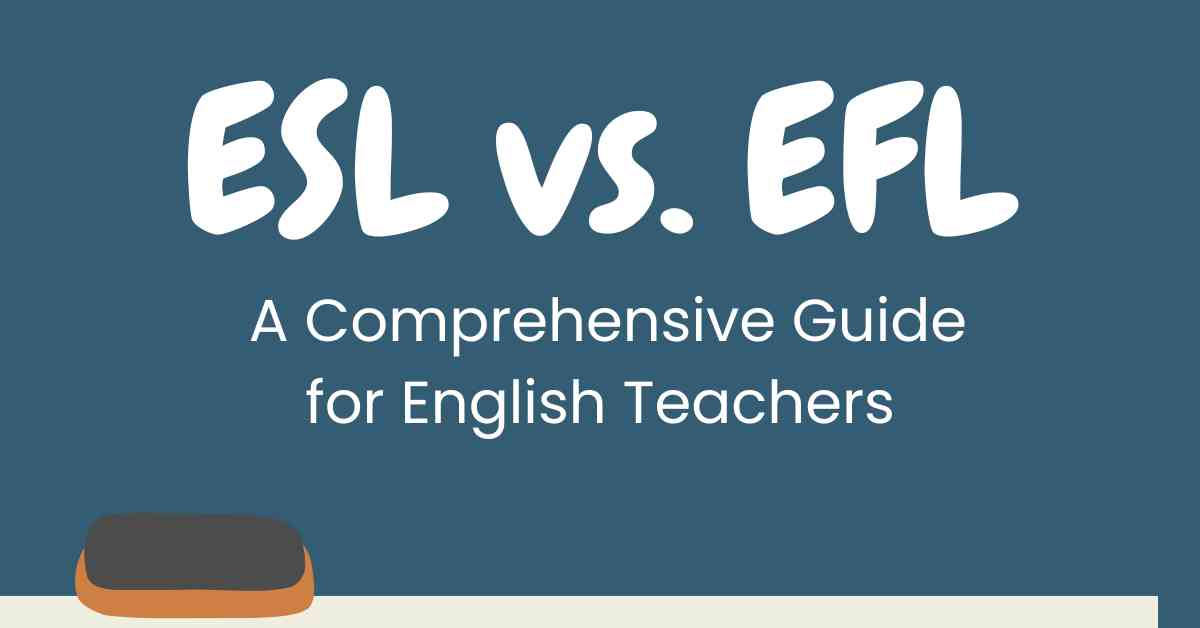 ESL vs. EFL