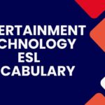 Entertainment Technology ESL Vocabulary