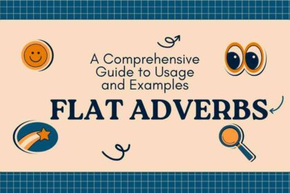 Flat Adverbs