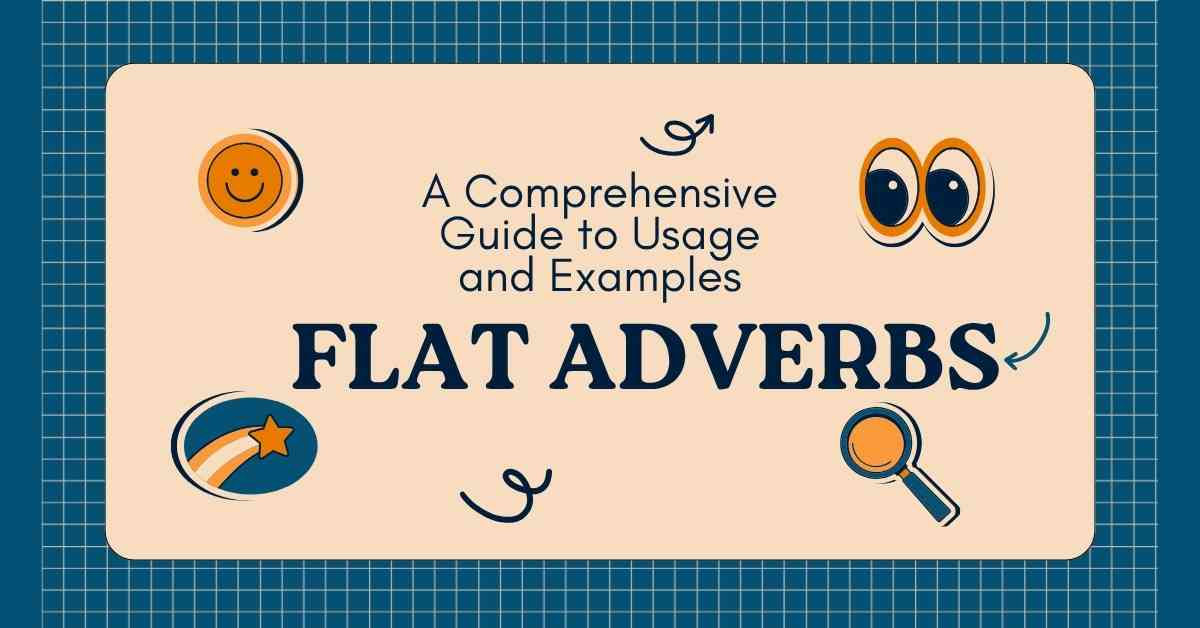 Flat Adverbs
