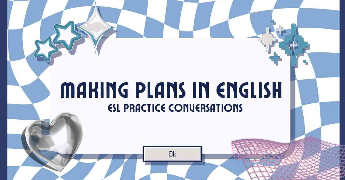 Making Plans in English