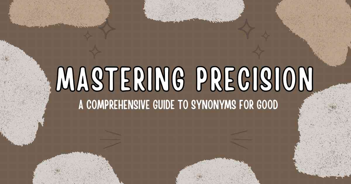 Mastering Precision