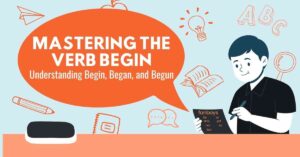 Mastering the Verb Begin
