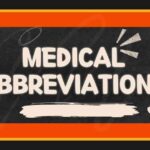 Medical Abbreviations