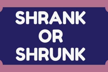 Shrank or Shrunk