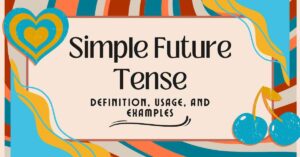 Simple Future Tense