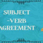Subject Verb Agreement