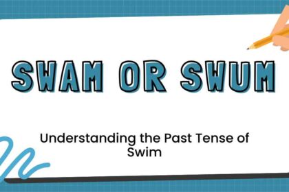 Swam or Swum