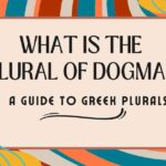 What Is the Plural of Dogma