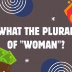 what the Plural of Woman
