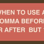 when to use a comma before or after but