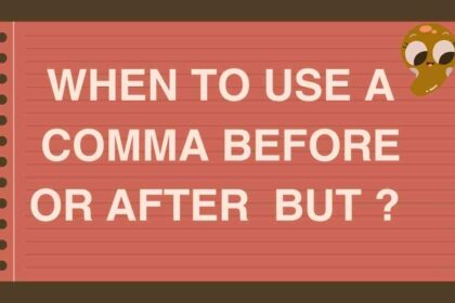 when to use a comma before or after but