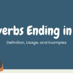 Adverbs Ending in ly