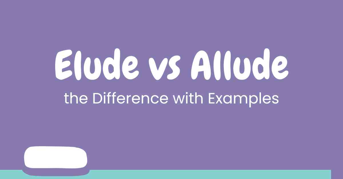 Elude vs Allude