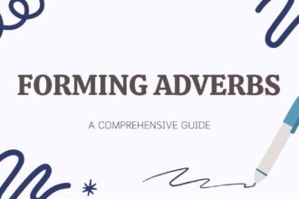 Forming Adverbs