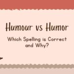 Humour vs Humor