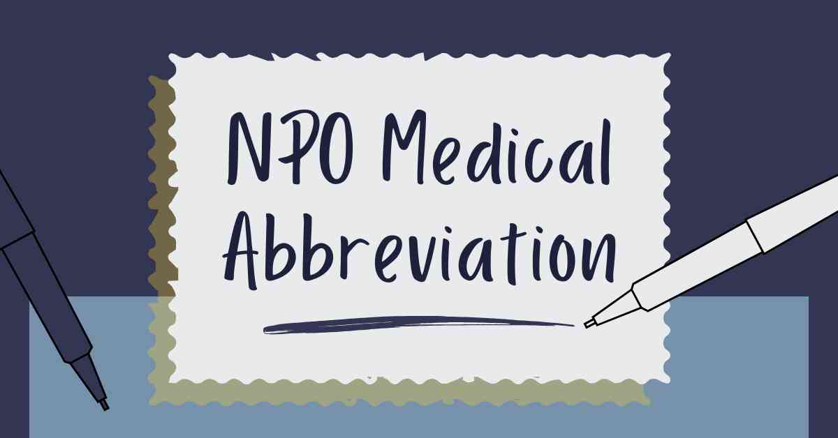 NPO Medical Abbreviation