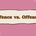 Offence vs. Offense