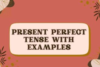 Present Perfect Tens with examples