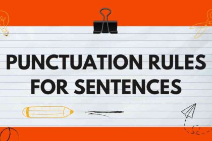 Punctuation Rules for Sentences