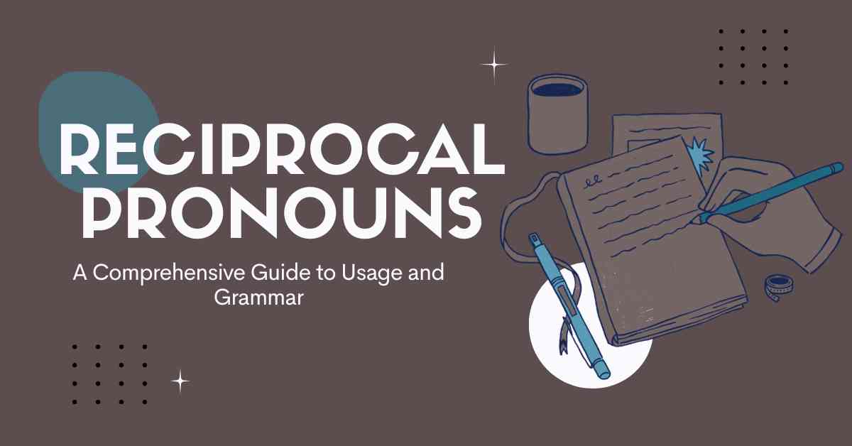 Reciprocal Pronouns