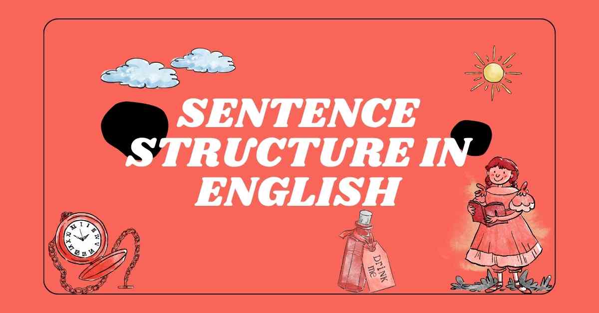 Sentence Structure in English